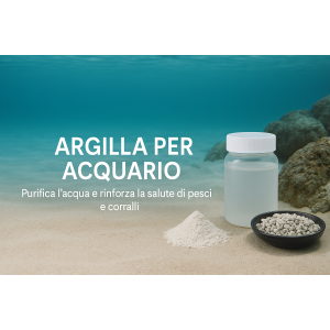 Argilla per acquario | Chiarifica e purifica l’acqua