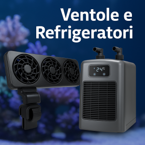 Ventole e Refrigeratori per Acquario | aquariumclick.business